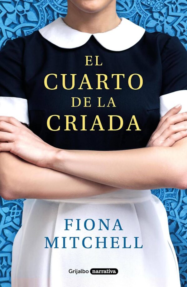 El cuarto de la criada de Fiona Mitchell