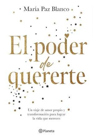 El poder de quererte de María Paz Blanco