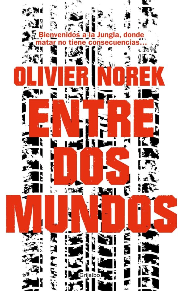Entre dos mundos de Olivier Norek