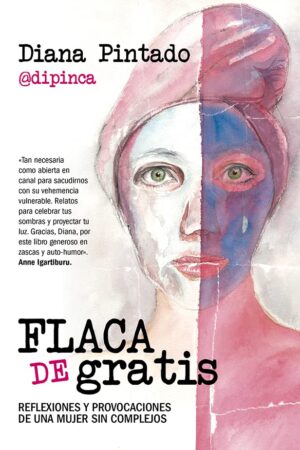 Flaca de gratis de Diana Pintado