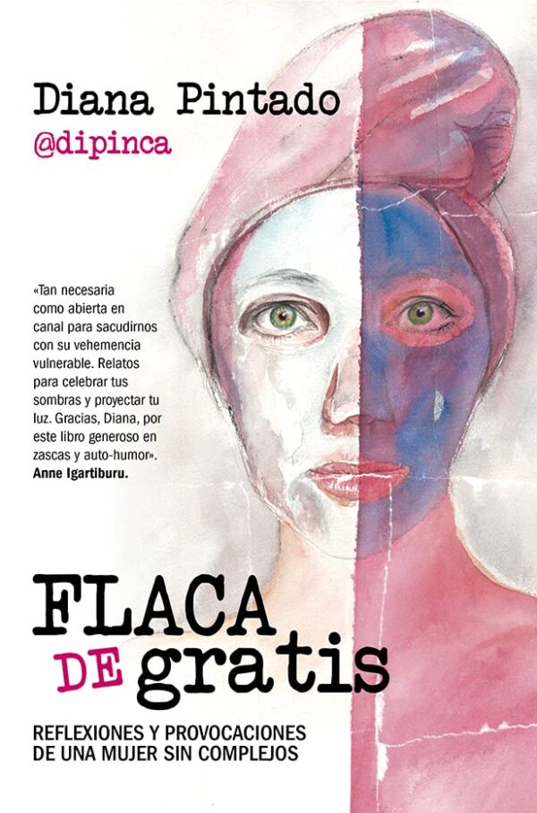 Flaca de gratis de Diana Pintado