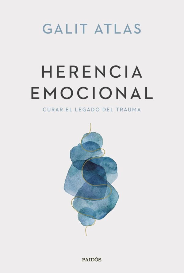 Herencia emocional de Galit Atlas