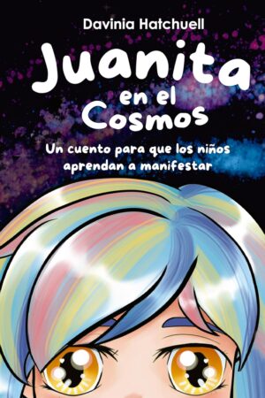 Juanita en el cosmos de Davinia Hatchuell