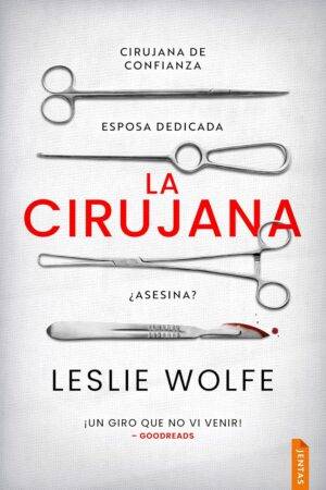 La cirujana de Leslie Wolfe