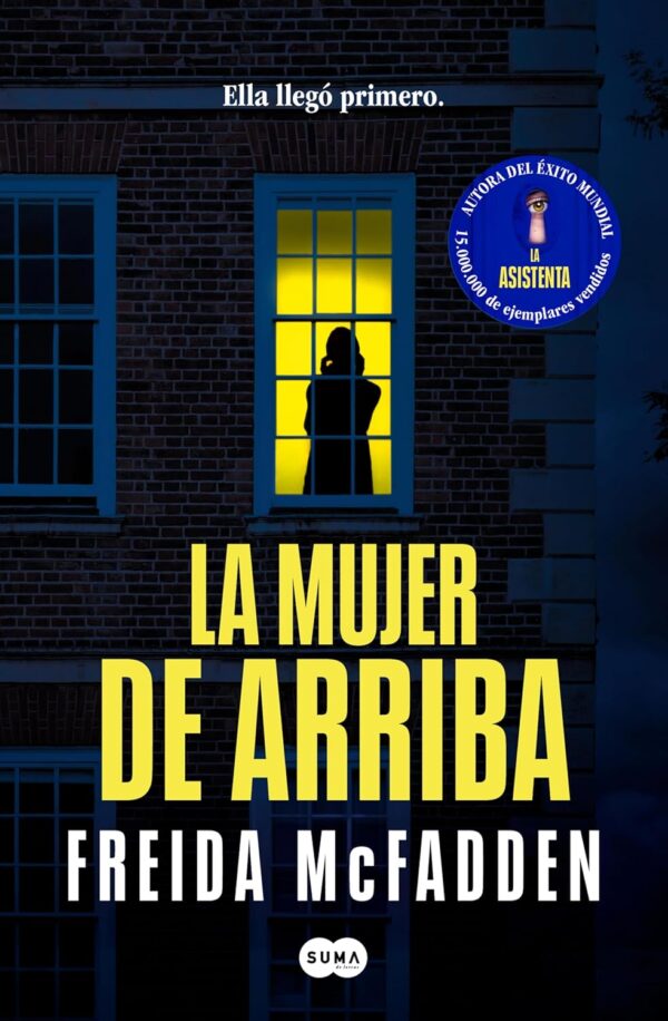 La mujer de arriba de Freida McFadden