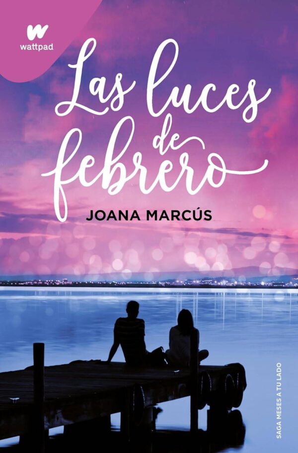 Las luces de febrero de Joana Marcús