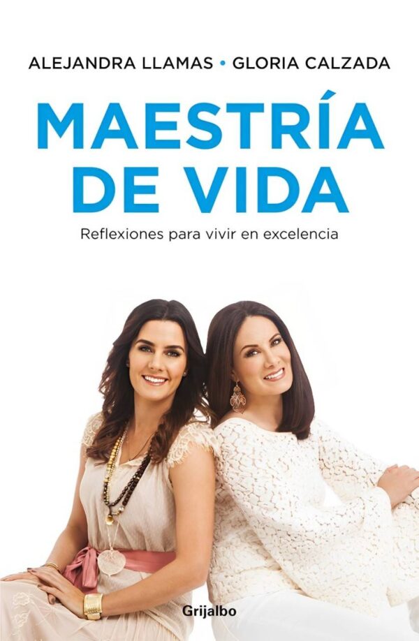 Maestría de vida de Alejandra Llamas