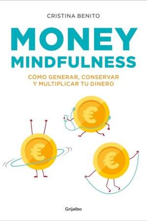 Money Mindfulness de Cristina Benito