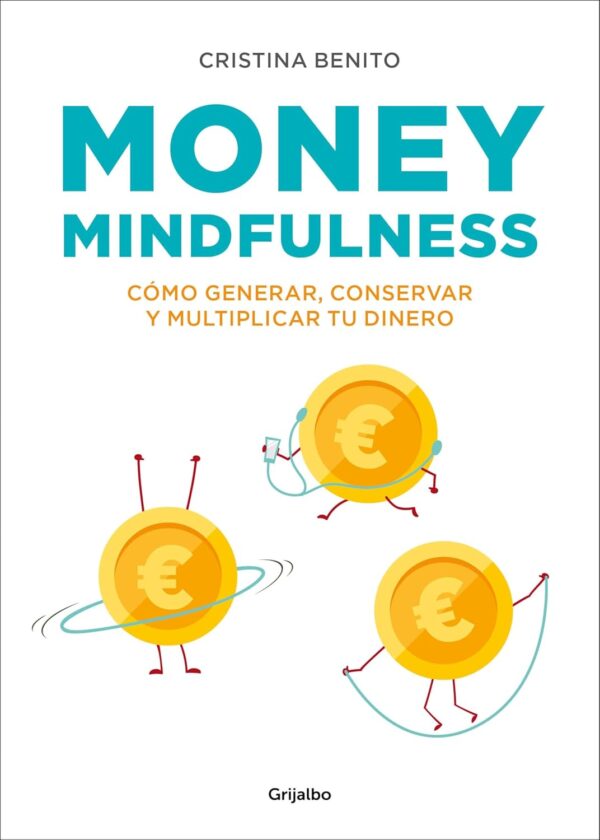 Money Mindfulness de Cristina Benito