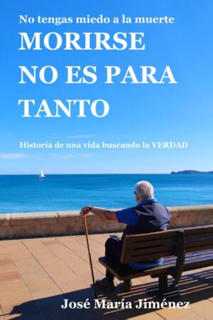 Morirse no es para tanto de José María Jiménez