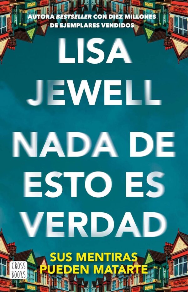 Nada de esto es verdad de Lisa Jewell