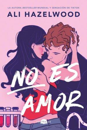 No es amor de Ali Hazelwood