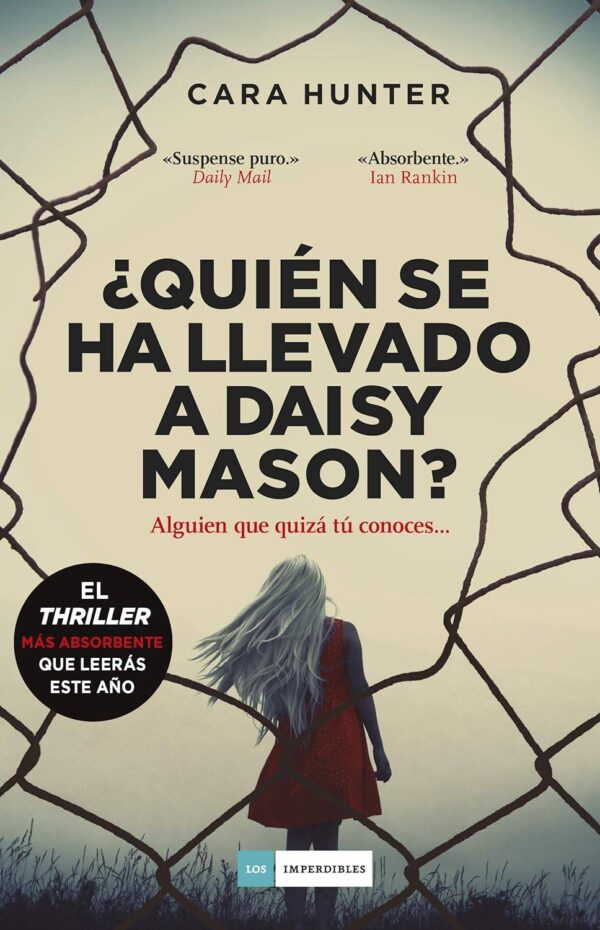 ¿Quién se ha llevado a Daisy Manson? de Cara Hunter