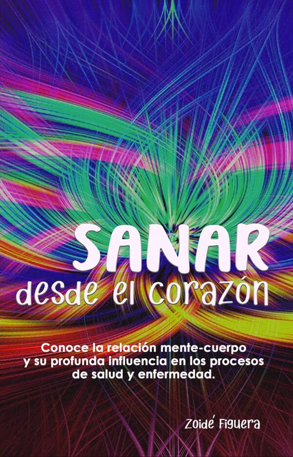 Sanar desde el corazón de Zoide Figuera