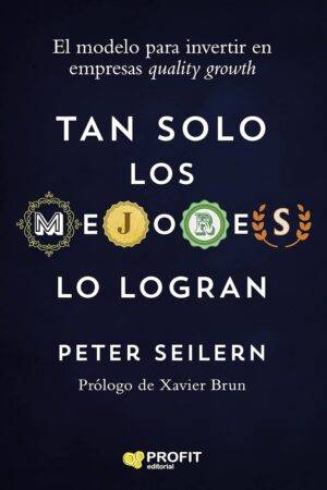 Tan solo los mejores lo logran de Peter Seilern