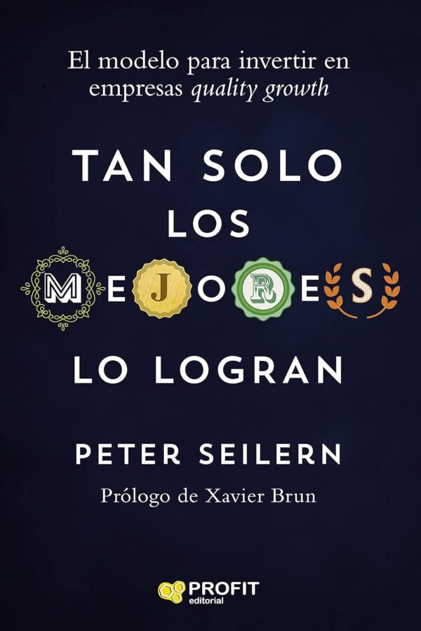 Tan solo los mejores lo logran de Peter Seilern