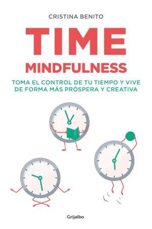 Time mindfulness de Cristina Benito