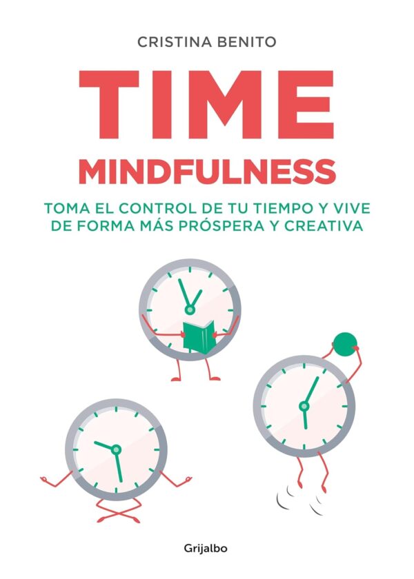 Time mindfulness de Cristina Benito
