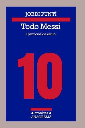 Todo Messi de Jordi Punti