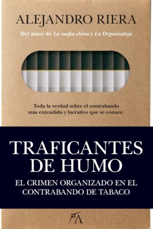 Traficantes de humo de Alejandro Riera