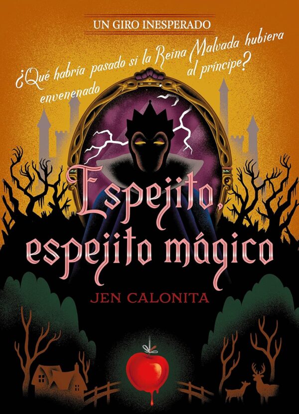 Un giro inesperado. Espejito, espejito mágico de Disney. Jen Calonita