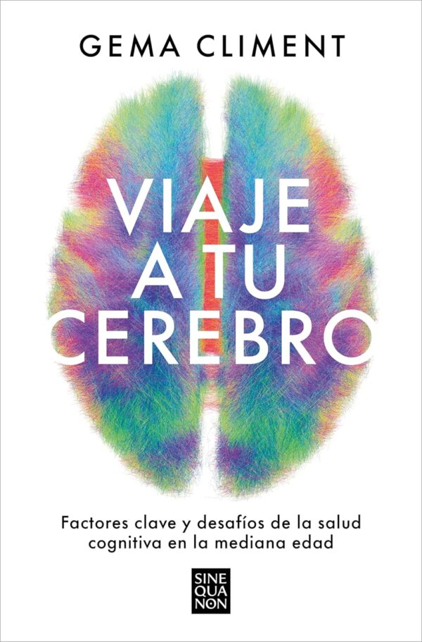 Viaje a tu cerebro de Gema Climent