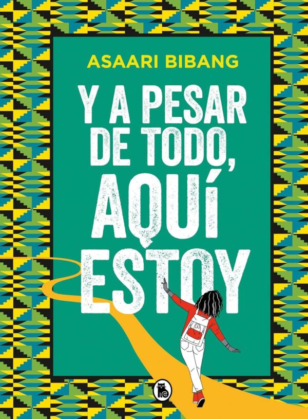 Y a pesar de todo, aquí estoy de Asaari Bibang