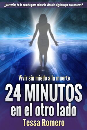 24 minutos en el otro lado de Tessa Romero