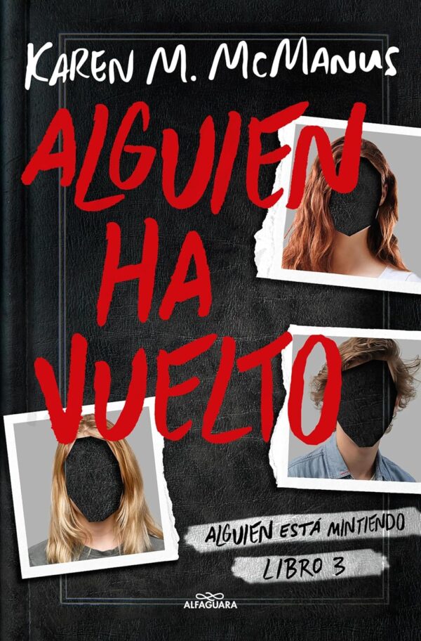 Alguien esta mintiendo 3: Alguien ha vuelto de Karen M. McManus