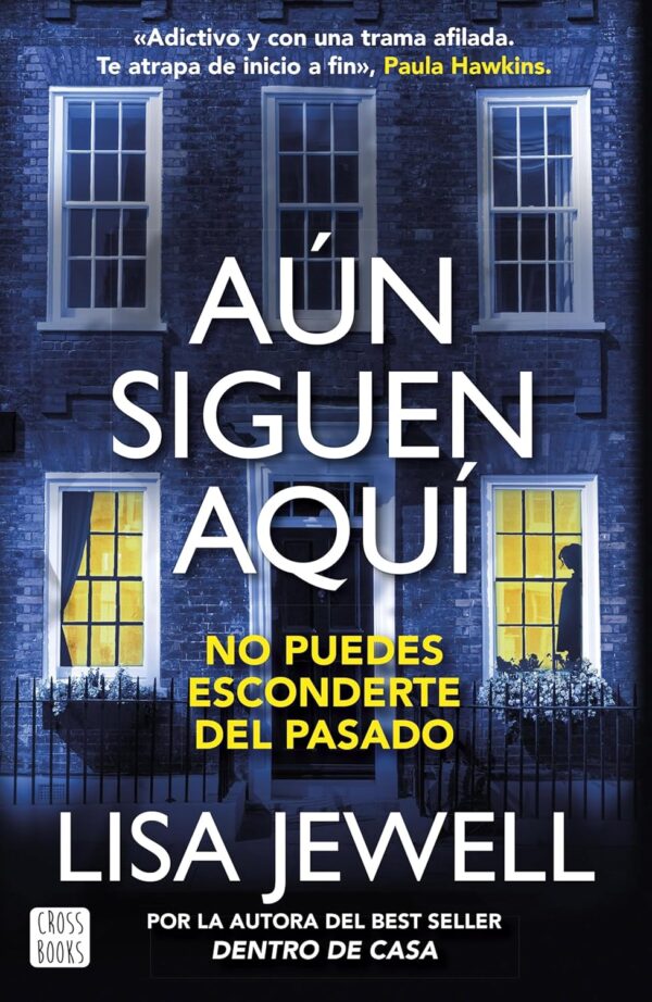 Dentro de casa 2: Aún siguen aquí de Lisa Jewell