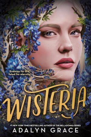 Belladona 3: Wisteria de Adalyn Grace