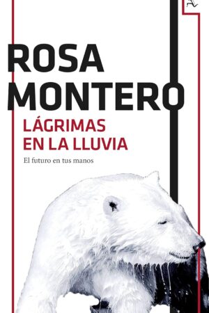 Bruna Husky 2: Lágrimas en la lluvia de Rosa Montero