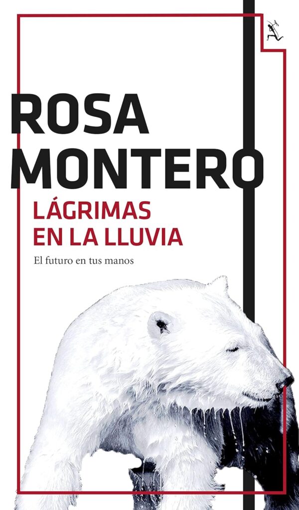 Bruna Husky 2: Lágrimas en la lluvia de Rosa Montero