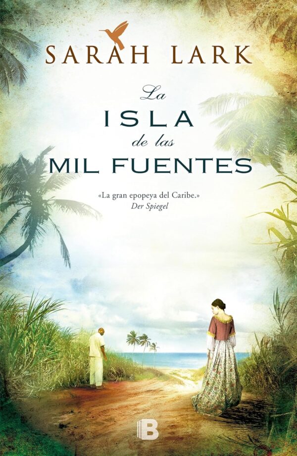 Caribe 1: La isla de las mil fuentes de Sarah Lark