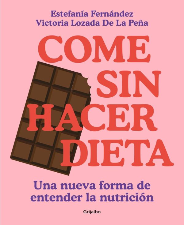 Come sin hacer dieta de Estefanía Fernández