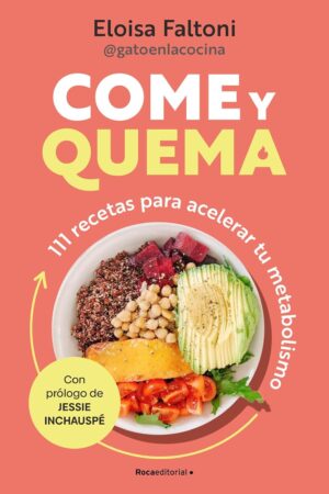Come y quema de Eloisa Faltoni