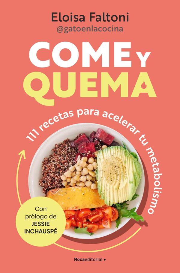 Come y quema de Eloisa Faltoni