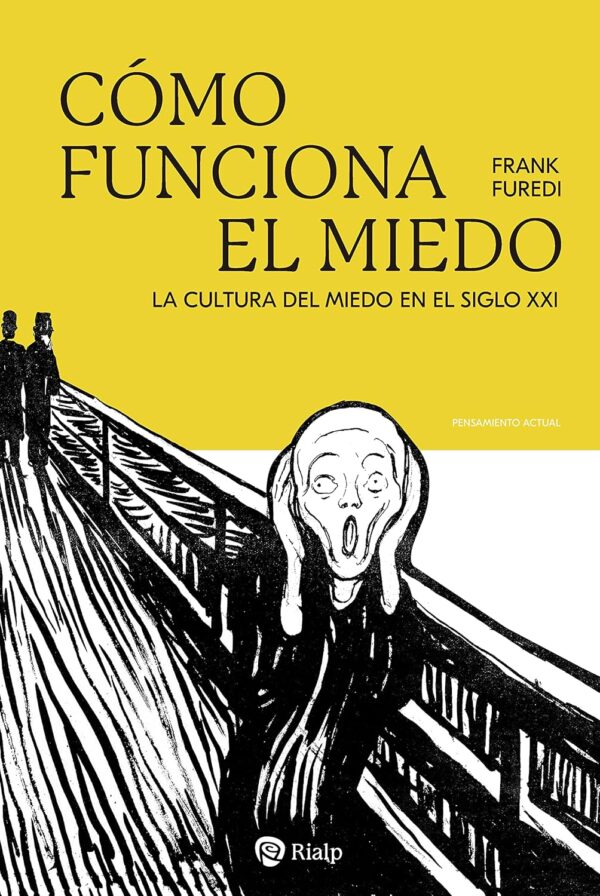 Cómo funciona el miedo de Frank Furedi