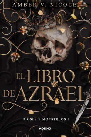 Dioses y monstruos 1: El libro de Azrael de Amber V. Nicole