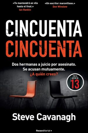 Eddie Flynn 2: Cincuenta Cincuenta de Steve Cavanagh