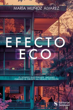 Efecto Eco de María Muñoz Álvarez