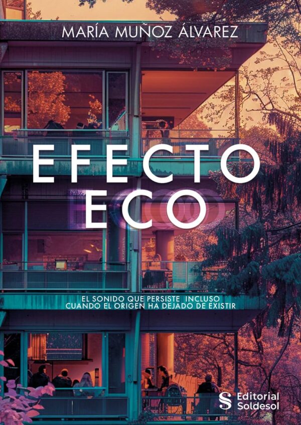 Efecto Eco de María Muñoz Álvarez
