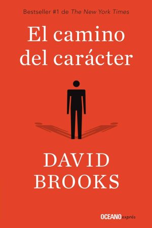 El camino del caracter de David Brooks