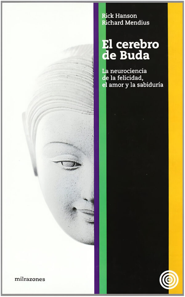 El cerebro de Buda de Rick Hanson