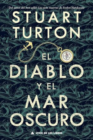 El diablo y el mar oscuro de Stuart Turton