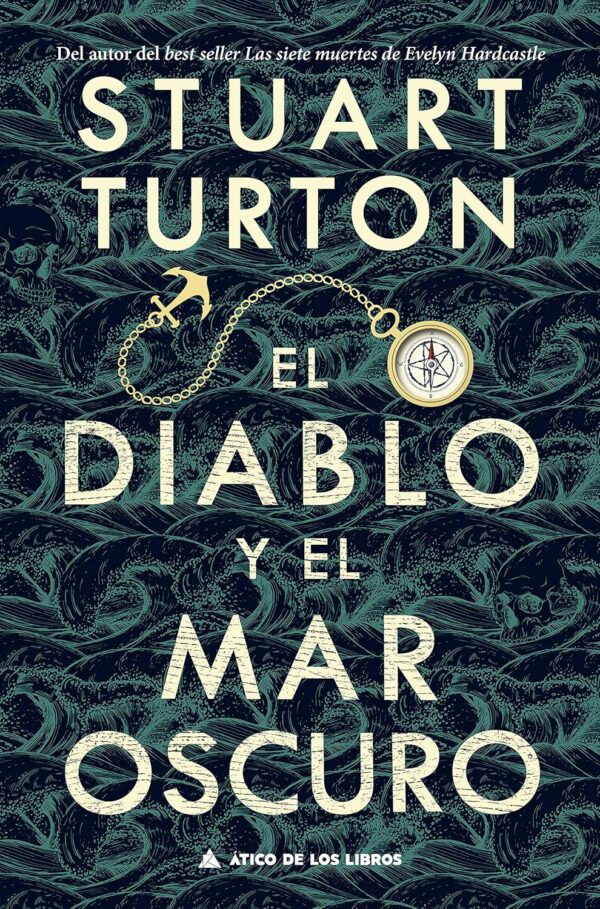El diablo y el mar oscuro de Stuart Turton