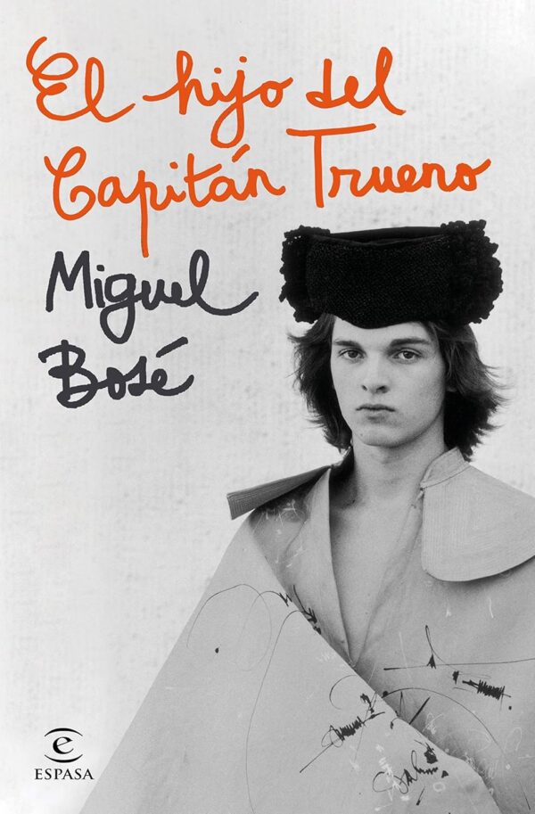 El hijo del Capitán Trueno de Miguel Bosé