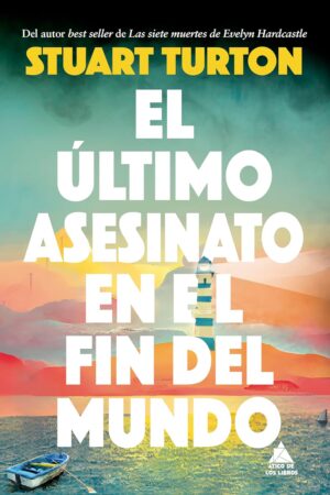 El último asesinato en el fin del mundo de