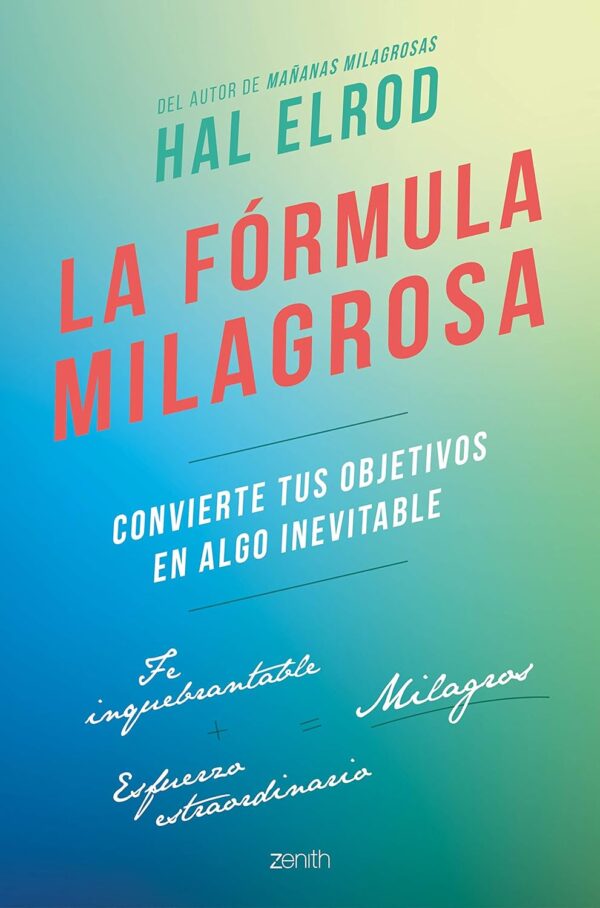La Fórmula Milagrosa de Hal Elrod