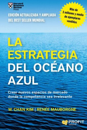 La estrategia del oceano azul de W. Chan Kim